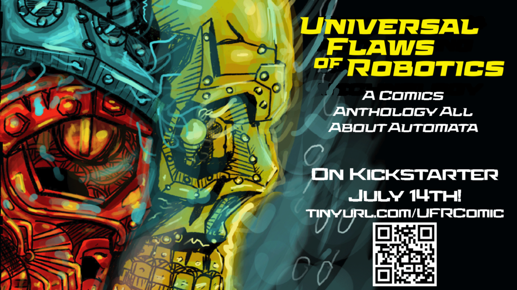 banner for the Universal flaws of robotics, a robot comics anthology on kickstarter